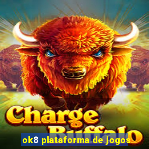 ok8 plataforma de jogos